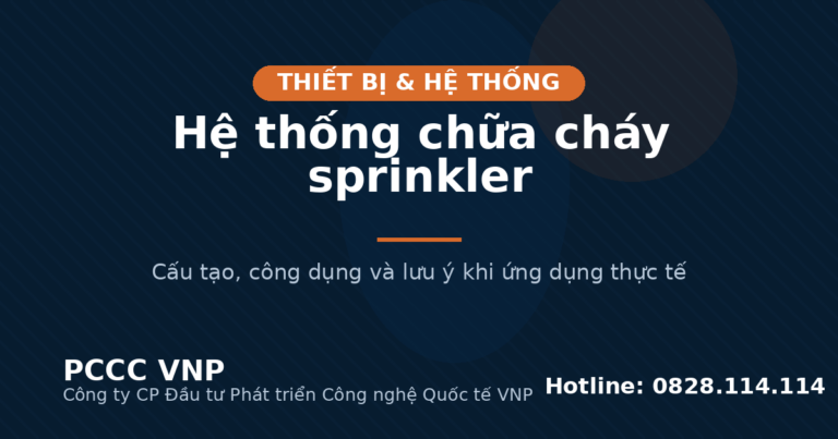 Hệ thống chữa cháy sprinkler