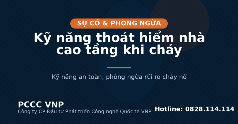 Kỹ năng thoát hiểm nhà cao tầng khi cháy