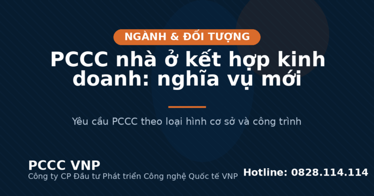 PCCC nhà ở kết hợp kinh doanh: nghĩa vụ mới