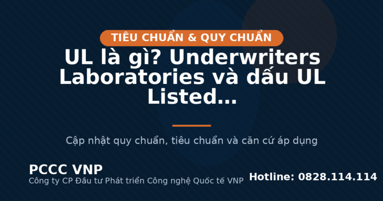 UL là gì? Underwriters Laboratories và dấu UL Listed